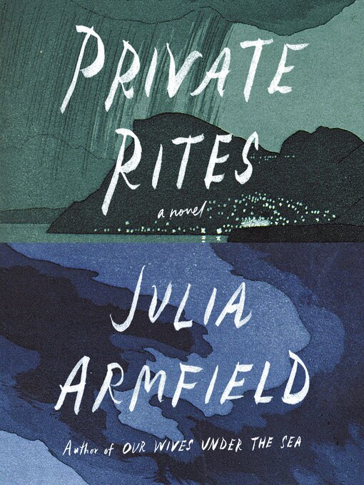 Title details for Private Rites by Julia Armfield - Wait list